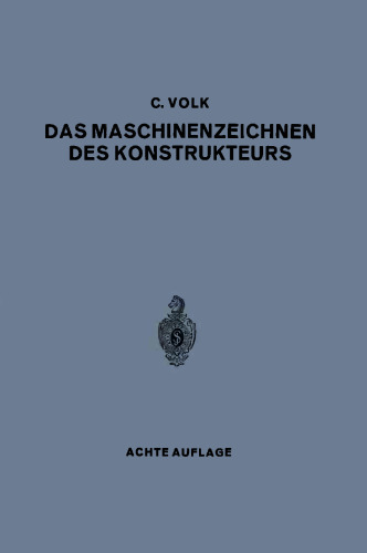 Das Maschinenzeichnen des Konstrukteurs