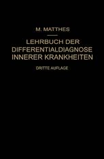 Lehrbuch der Differentialdiagnose Innerer Krankheiten