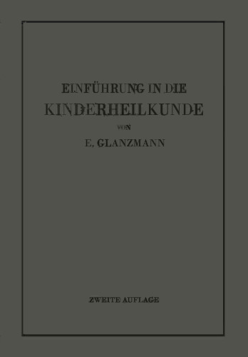 Einführung in die Kinderheilkunde: In 188 Vorlesungen für Studierende und Ärzte