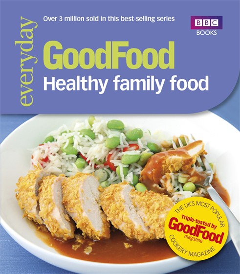 Good food: healthy family food