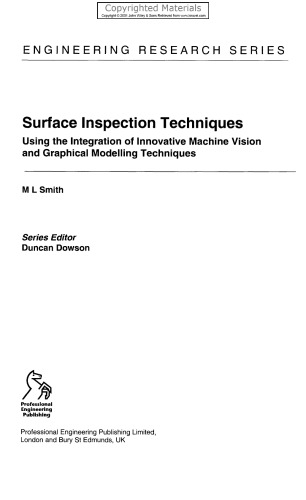 Surface Inspection Techniques - Using the Integration of Innovative Machine Vision and Graphical Modelling Techniques