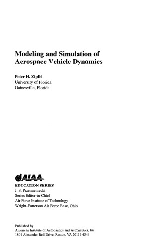 Modeling and Simulation of Aerospace Vehicle Dynamics