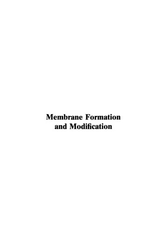 Membrane Formation and Modification