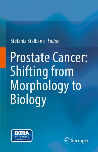 Prostate Cancer: Shifting from Morphology to Biology