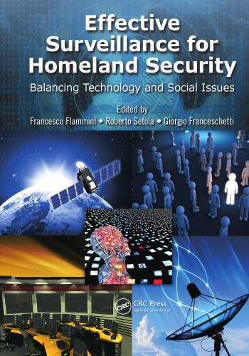 Effective surveillance for homeland security: balancing technology and social issues