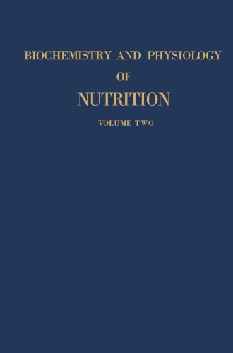 Biochemistry And Physiology of Nutrition, Vol. 2