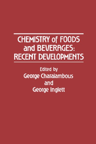 Chemistry of foods and beverages: Recent Developments