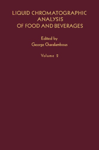 Liquid Chromatographic Analysis of Food and Beverages, Volume 2