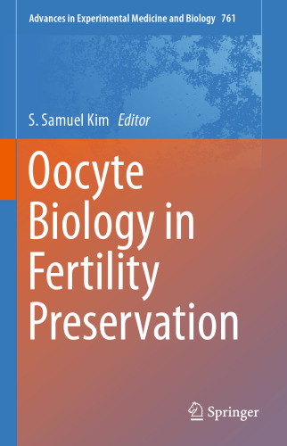 Oocyte Biology in Fertility Preservation