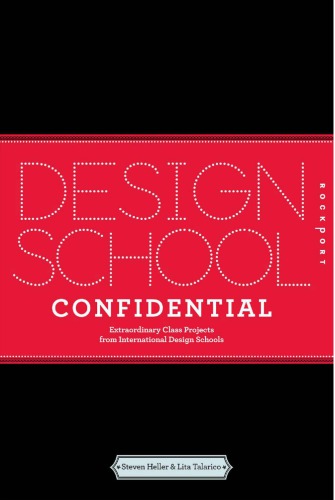 Design School Confidential: Extraordinary Class Projects From International Design Schools