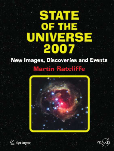 State of The Universe 2007: New Images, Discoveries and Events