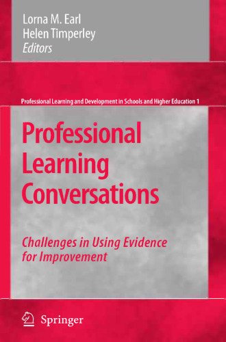 Professional Learning Conversations: Challenges in Using Evidence for Improvement