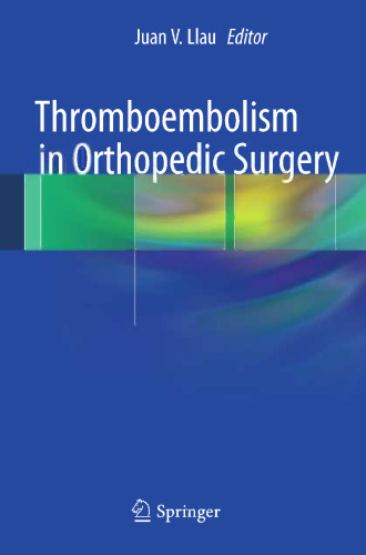 Thromboembolism in Orthopedic Surgery