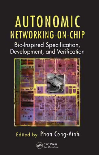 Autonomic Networking-on-Chip : Bio-Inspired Specification, Development, and Verification