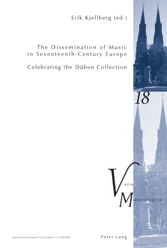 The Dissemination of Music in Seventeenth-Century Europe