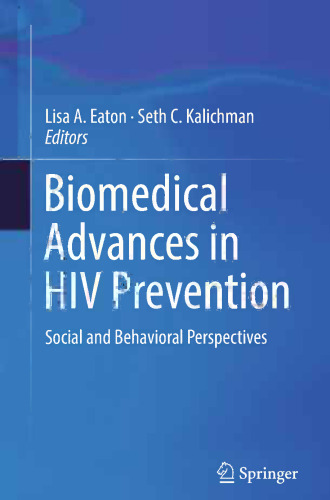 Biomedical Advances in HIV Prevention: Social and Behavioral Perspectives