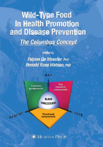 Wild-Type Food in Health Promotion and Disease Prevention: The Columbus Concept