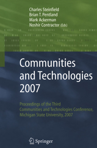 Communities and Technologies 2007: Proceedings of the Third Communities and Technologies Conference, Michigan State University 2007