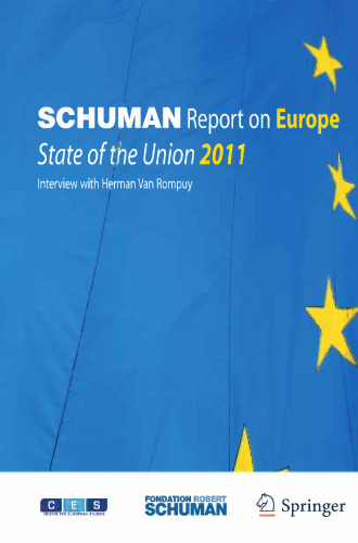 Schuman Report on Europe: State of the Union 2011