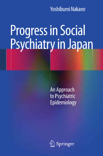 Progress in Social Psychiatry in Japan: An Approach to Psychiatric Epidemiology