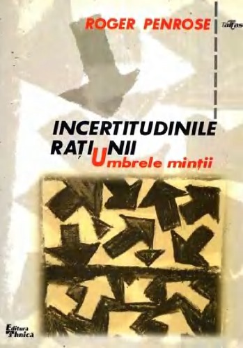 Incertitudinile ratiunii, umbrele mintii