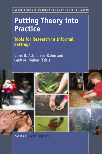Putting Theory into Practice: Tools for Research in Informal Settings
