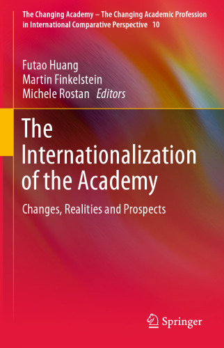 The Internationalization of the Academy: Changes, Realities and Prospects