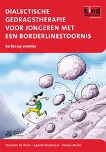 Dialectische gedragstherapie voor jongeren met een borderlinestoornis: Met het werkboek Surfen op emoties