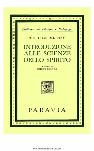 Introduzione alle scienze dello spirito. Ricerca di un fondamento alle scienze della società e della storia