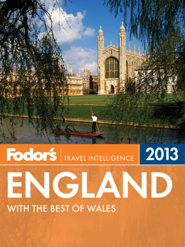 Fodor's England 2013: with the Best of Wales