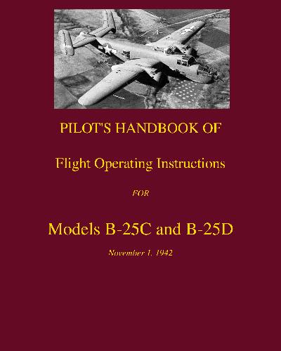 Pilot's handbook of flight operating instructions for models B-25C and B-25D