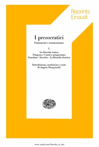 I presocratici. Frammenti e testimonianze