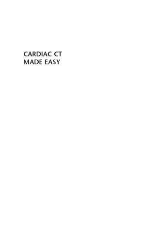 Cardiac CT Made Easy: An Introduction to Cardiovascular Multidetector Computed Tomography