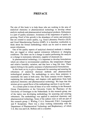 Robustness of analytical chemical methods and pharmaceutical technological products