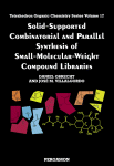 Solid-Supported Combinatorial and Parallel Synthesis of Small-Molecular-Weight Compound Libraries