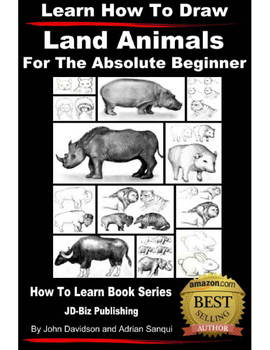 Learn How to Draw Land Animals - For the Absolute Beginner