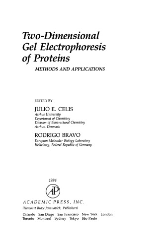 Two-dimensional Gel Electrophoresis of Proteins. Methods and Applications