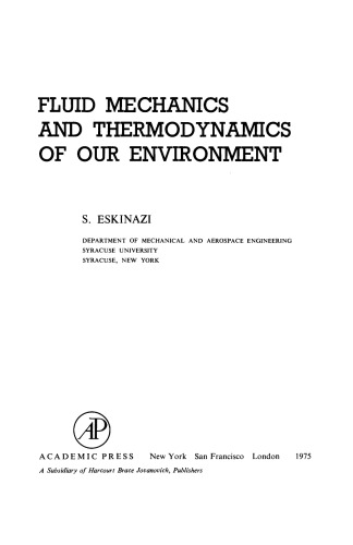 Fluid Mechanics and Thermodynamics of our Environment