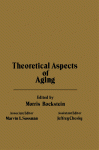 Theoretical of Aspects of Aging