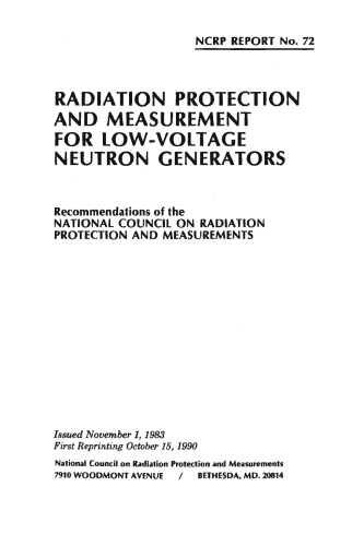 Radiation Protection and Measurement for Low-Voltage Neutron Generators