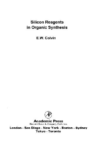 Silicon reagents in organic synthesis
