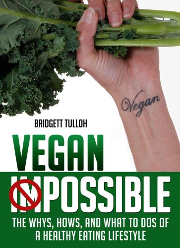 Vegan Possible: Vegan for Beginners, with Bonus Material