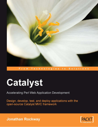 Catalyst: Accelerating Perl Web Application Development