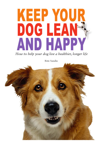 Keep your dog lean and happy