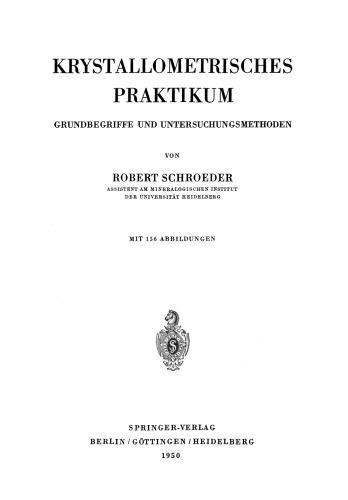 Krystallometrisches Praktikum: Grundbegriffe und Untersuchungsmethoden