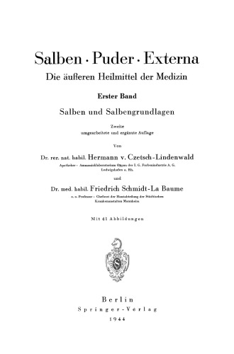 Salben · Puder · Externa Die äußeren Heilmittel der Medizin: Erster Band Salben und Salbengrundlagen