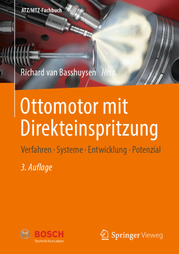 Ottomotor mit Direkteinspritzung: Verfahren, Systeme, Entwicklung, Potenzial