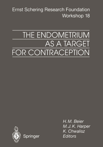 The Endometrium as a Target for Contraception