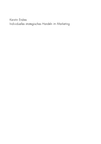Individuelles strategisches Handeln im Marketing