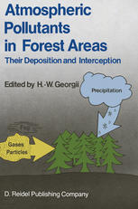 Atmospheric Pollutants in Forest Areas: Their Deposition and Interception